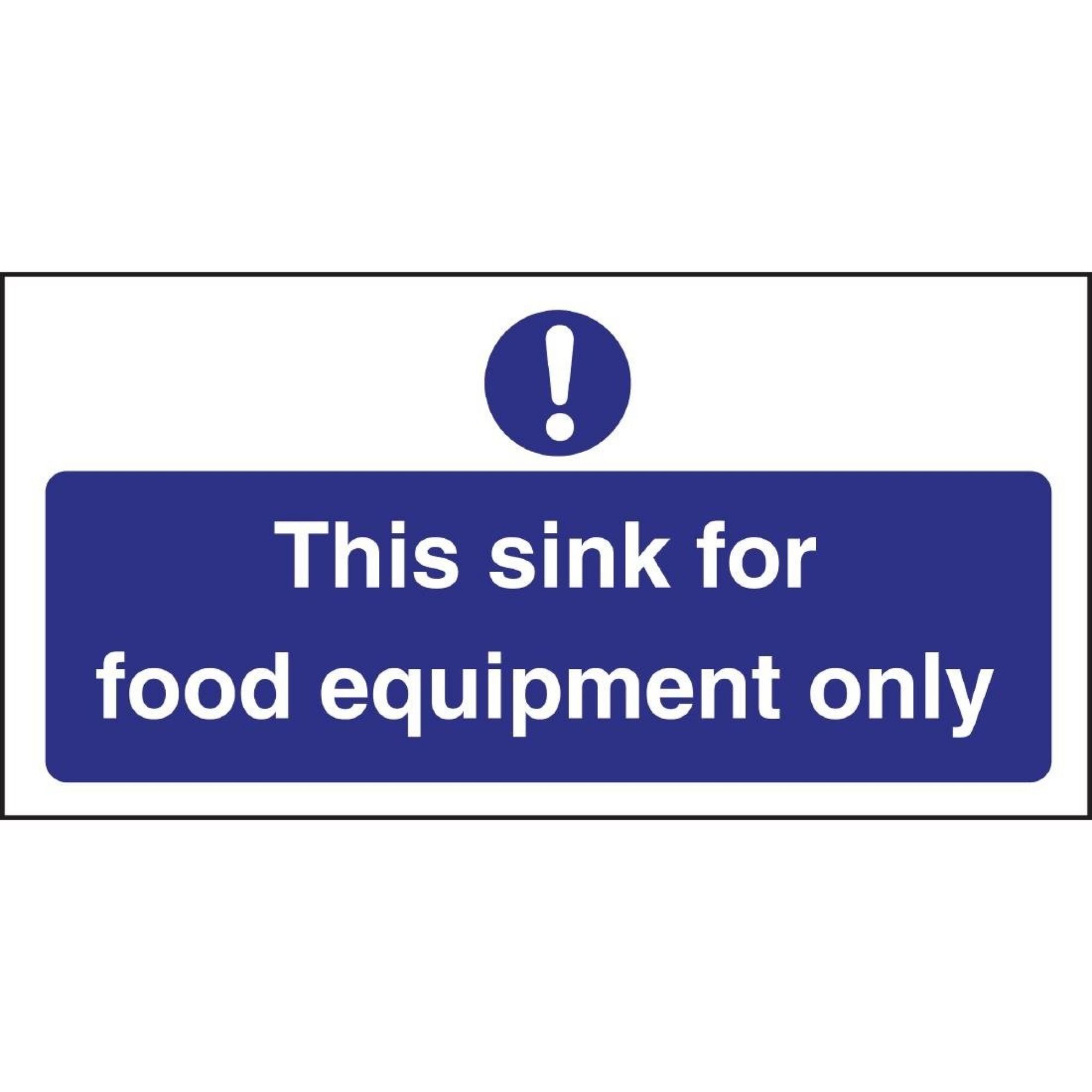 Picture of Vogue This Sink For Food Equipment Only Sign - L847