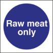 Picture of Vogue Raw Meat Only Sign