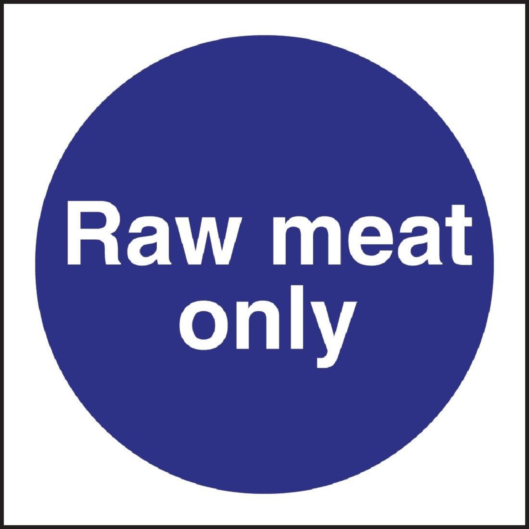 Picture of Vogue Raw Meat Only Sign - L958