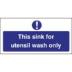 Picture of Vogue Utensil Wash Only Sign - L956