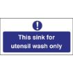 Picture of Vogue Utensil Wash Only Sign - L956