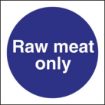 Picture of Vogue Raw Meat Only Sign