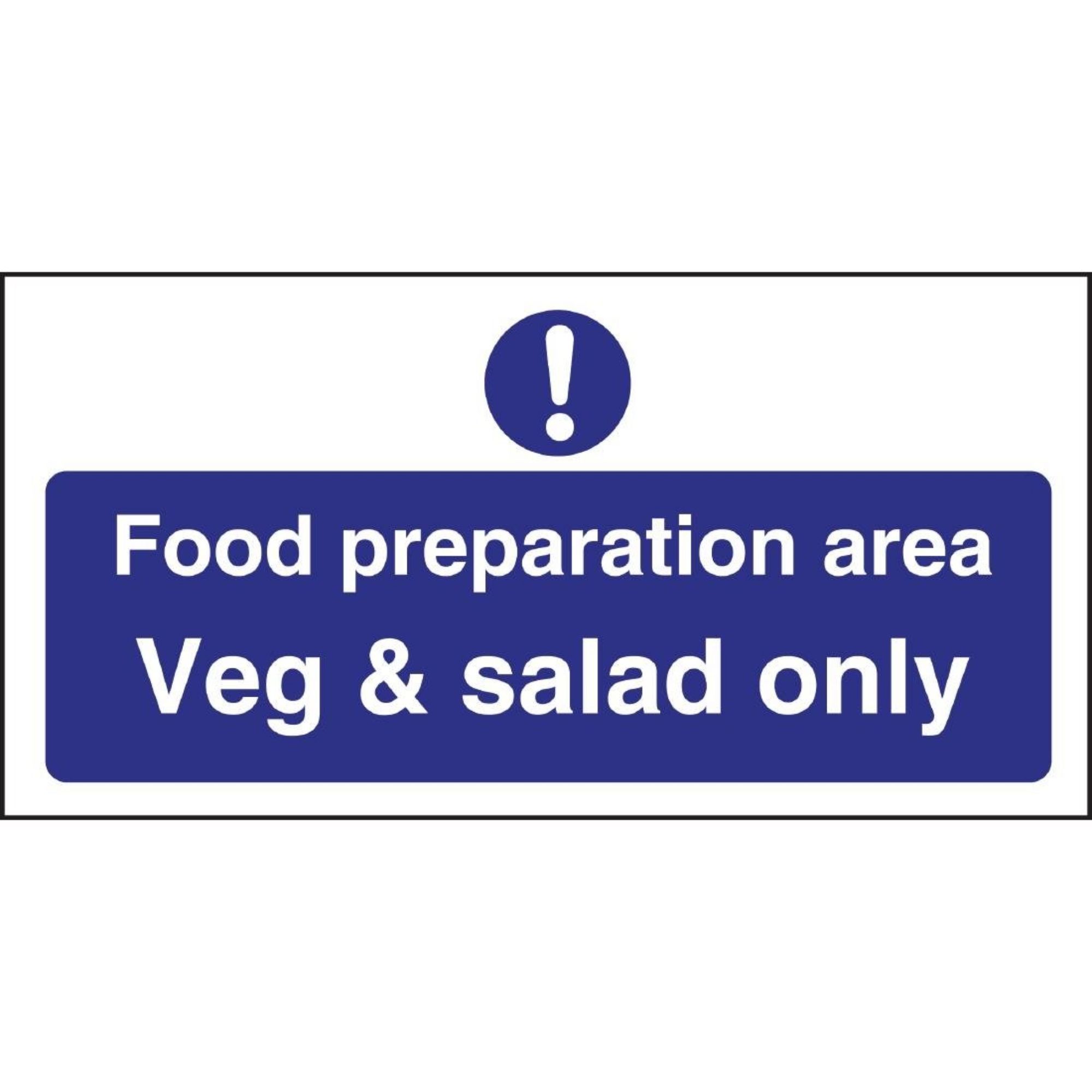Picture of Vogue Food Preparation Area Veg And Salad Only Sign